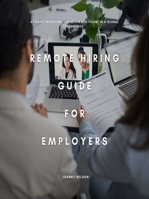 cover image of Remote Hiring Guide for Employers